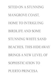 Amorita Puerto Princesa is well placed for excursions into the surrounding countryside for bird-watchers and snorkellers