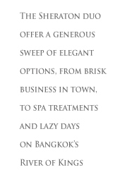 Sheraton Grande Sukhumvit and Royal Orchid Sheraton, among the best Bangkok business hotels